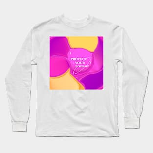 Protect your energy Long Sleeve T-Shirt